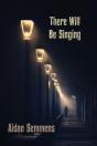 There Will Be Singing - Preview