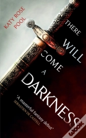 There Will Come A Darkness