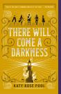 There Will Come A Darkness - Preview
