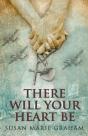 There Will Your Heart Be - Preview