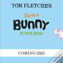 Thereâ€™S A Bunny In Your Book