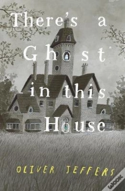 Capa do artigo Thereâ€™S A Ghost In This House