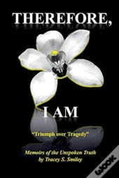 Therefore, I Am