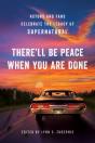 There'Ll Be Peace When You Are Done - Preview