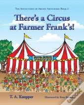 There'S A Circus At Farmer Frank'S