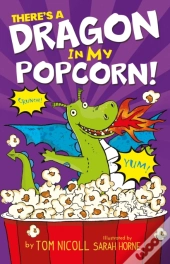 There'S A Dragon In My Popcorn
