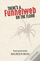 There'S A Funnelweb On The Floor