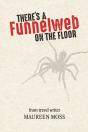 There'S A Funnelweb On The Floor - Preview