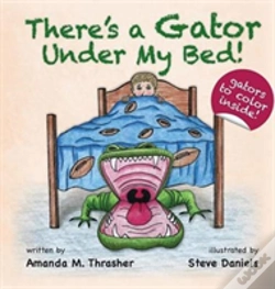 Capa do artigo There'S A Gator Under My Bed!