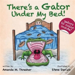 Capa do artigo There'S A Gator Under My Bed!