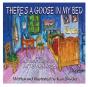 There'S A Goose In My Bed - Preview