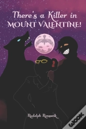 There'S A Killer In Mount Valentine!