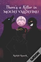 There'S A Killer In Mount Valentine!
