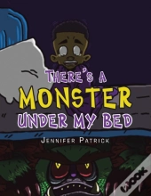 There'S A Monster Under My Bed