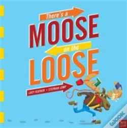 Capa do artigo There'S A Moose On The Loose