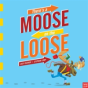 There'S A Moose On The Loose - Preview