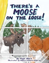 There'S A Moose On The Loose