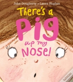 Capa do artigo There'S A Pig Up My Nose!