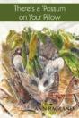 There'S A 'Possum On Your Pillow - Preview