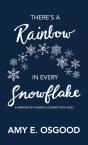 There'S A Rainbow In Every Snowflake - Preview