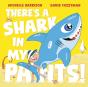 There'S A Shark In My Pants - Preview