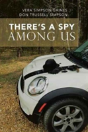 There'S A Spy Among Us - Preview
