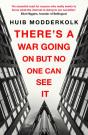 There'S A War Going On But No One Can See It - Preview