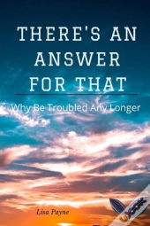 There'S An Answer For That