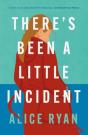 There'S Been A Little Incident - Preview