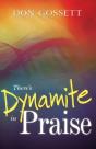 There'S Dynamite In Praise - Preview