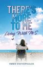 There'S More To Me - Preview