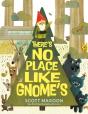 There'S No Place Like Gnome'S - Preview