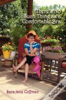 There'S No Such Thing As A Comfortable Bra