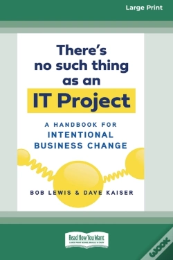 Capa do artigo There'S No Such Thing As An It Project: