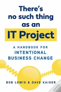 Capa do artigo There'S No Such Thing As An It Project