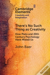 There'S No Such Thing As Creativity