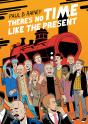 There'S No Time Like The Present - Preview