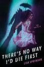 There'S No Way I'D Die First - Preview