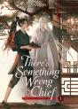 There'S Something Wrong With The Chief: Du Zhu You Bing (Novel) Vol. 1 - Preview