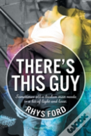 There'S This Guy