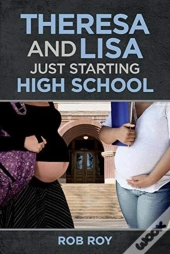 Theresa And Lisa: Just Starting High School