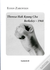 Theresa Hak Kyung Cha ; Berkeley, 1968