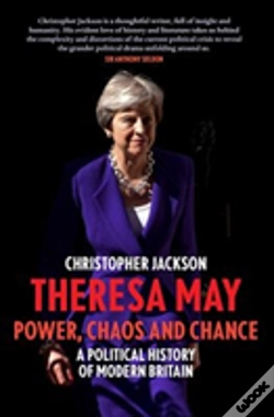 Capa do artigo Theresa May: Power, Chaos And Chance