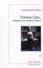 Thérèse Clerc, Antigone Aux Cheveux Blancs - Preview