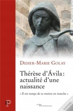 Capa do artigo Thérèse D'Avila : Actualité D'Une Naissance