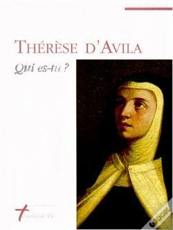 Capa do artigo Thérèse D'Avila Qui Es-Tu ; Témoins De Vie