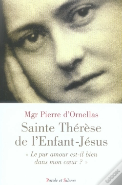 Capa do artigo Thérèse De L'Enfant-Jésus, Le Pur Amour Est-Il Dans Mon Coeur ?
