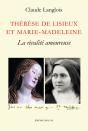 Thérèse De Lisieux Et Marie-Madeleine ; La Rivalité Amoureuse - Preview