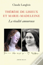 Capa do artigo Thérèse De Lisieux Et Marie-Madeleine ; La Rivalité Amoureuse