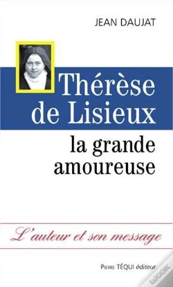 Capa do artigo Thérèse De Lisieux ; La Grande Amoureuse